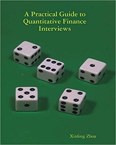A Practical Guide To Quantitative Finance Interviews cover image