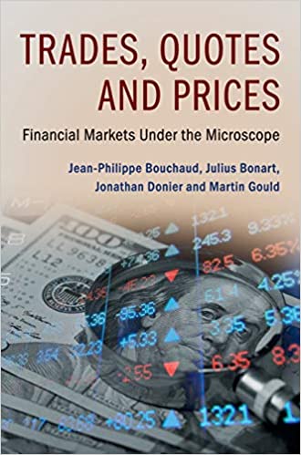 Trades, Quotes and Prices: Financial Markets Under the Microscope Cover Image